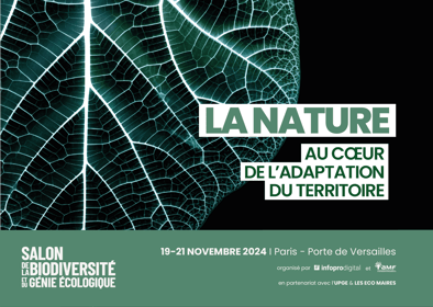 Salon de la Biodiversité et du Génie écologique - La nature au coeur de l'adaptation du territoire